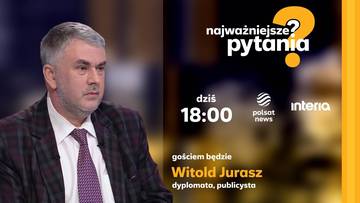 Witold Jurasz w programie "Najważniejsze pytania". Transmisja w Polsat News
